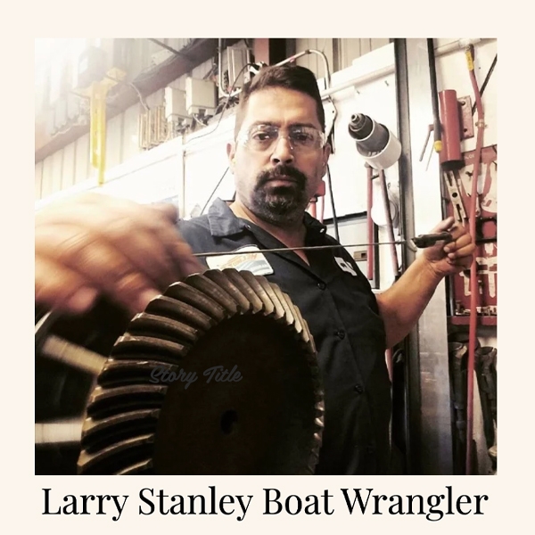 BOAT WRANGLER | LARRY STANLEY