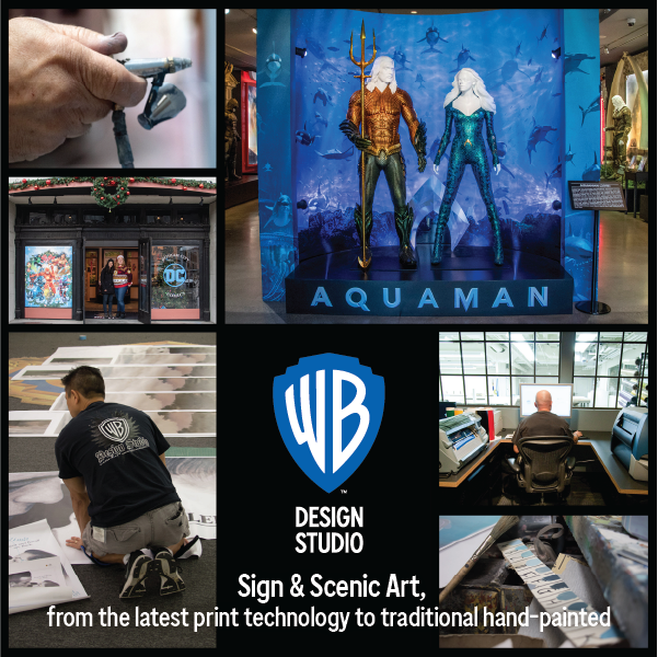 WARNER BROS. SIGN, GRAPHICS & SCENIC ART